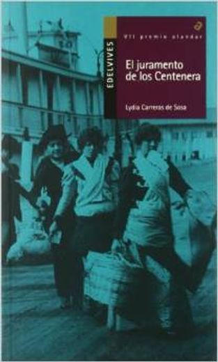 El juramento de los centenera (in Spanish)