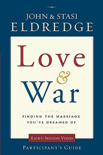 love & war participant´s guide,participant´s guide (en Inglés)