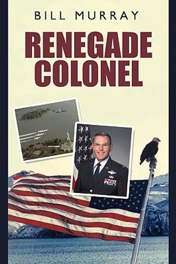 renegade colonel (en Inglés)