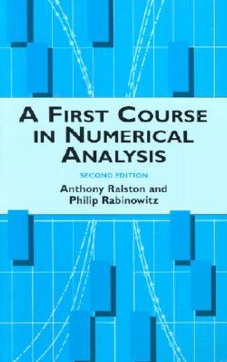 a first course in numerical analysis (en Inglés)