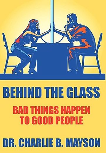 behind the glass,bad things happen to good people