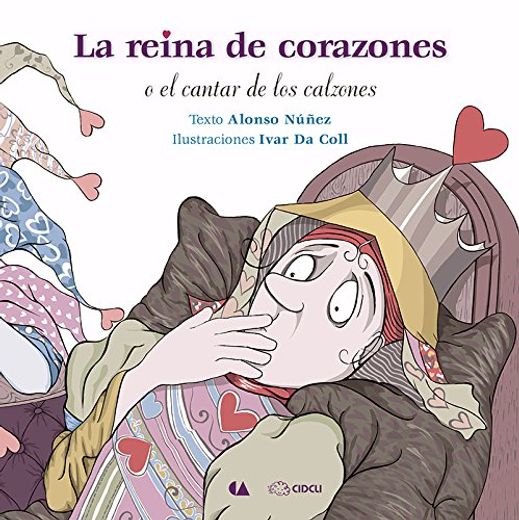 La reina de corazones o el cantar de los calzones (in Spanish)