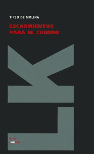 Escarmientos Para El Cuerdo/ Lessons For the Sane (Diferencias) (Teatro) (in Spanish)