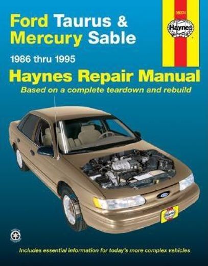 ford taurus & mercury sable automotive repair manual,models covered : ford taurus & mercury sable 1986 through 1995
