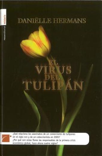 Virus del Tulipn, El (in Spanish)
