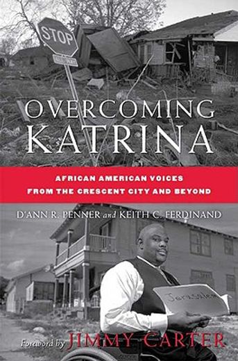 overcoming katrina,african american voices from the crescent city and beyond