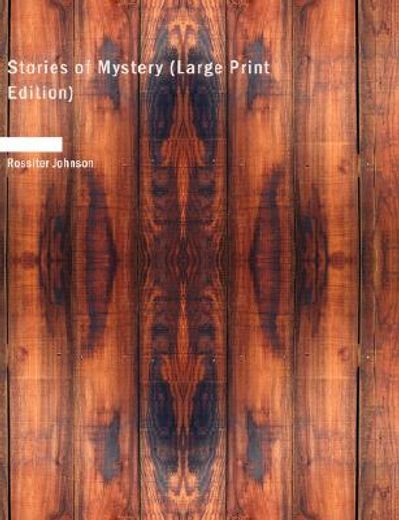 stories of mystery (large print edition)