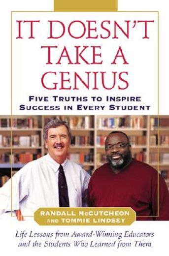 it doesn´t take a genius,five truths to inspire success in every student (en Inglés)
