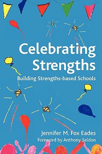 celebrating strengths,building strengths-based schools