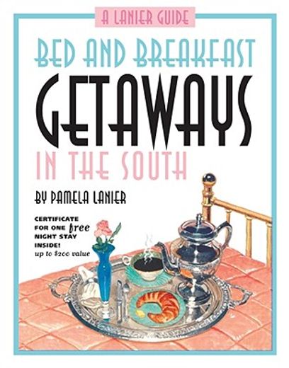 bed and breakfast getaways in the south