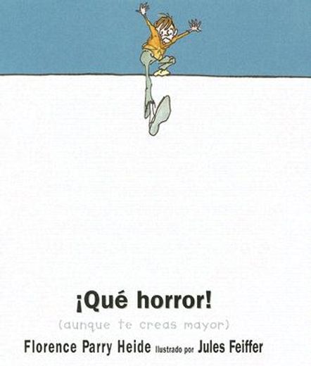 que horror (in Spanish)