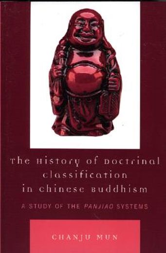 the history of doctrinal classification in chinese buddhism,a study of the panjiao system