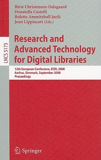 research and advanced technology for digital libraries,12th european conference, ecdl 2008 aarhus, denmark, september 14-19, 2008 proceedings