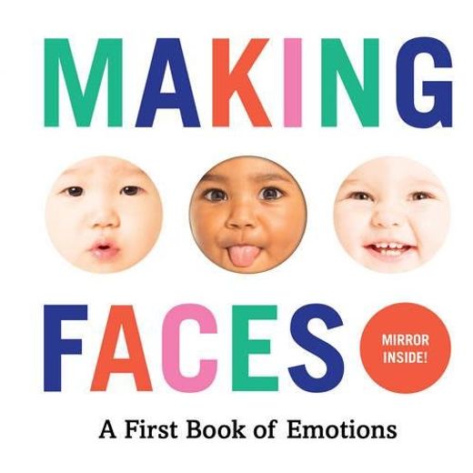 Making Faces: A First Book of Emotions: No. 1 (en Inglés)