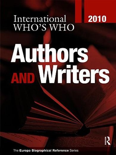 International Who's Who of Authors & Writers 2010 (en Inglés)