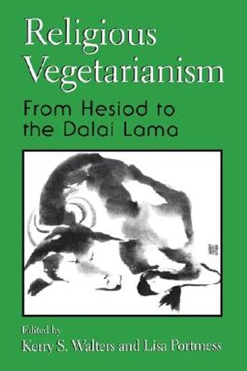 religious vegetarianism,from hesiod to the dalai lama