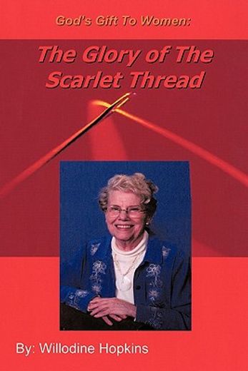 god`s gift to women,the glory of the scarlet thread