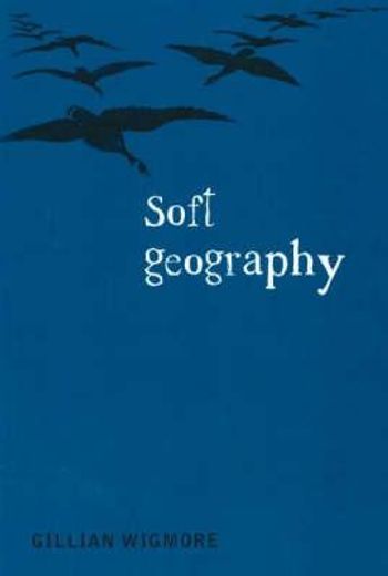 Soft Geography (en Inglés)