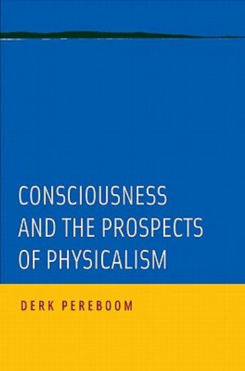consciousness and the prospects of physicalism
