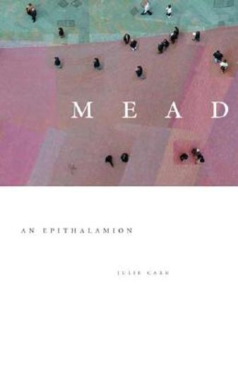 mead,an epithalamion (en Inglés)
