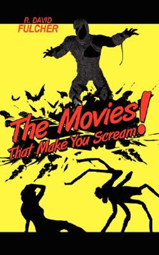 the movies that make you scream! (en Inglés)