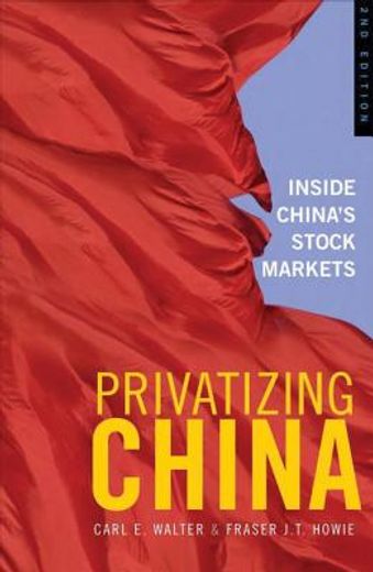 privatizing china,inside china´s stock markets
