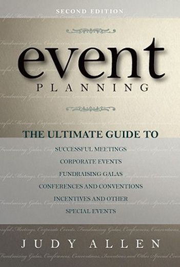 event planning,the ultimate guide to successful meetings, corporate events, fundraising galas, conferences, convent