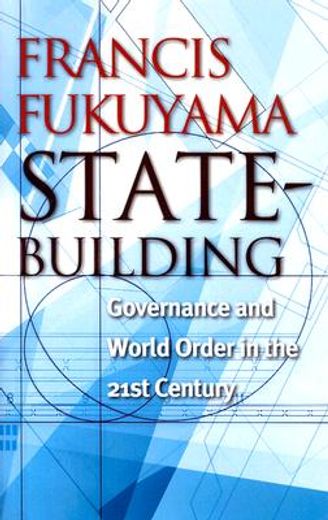 state-building,governance and world order in the 21st century