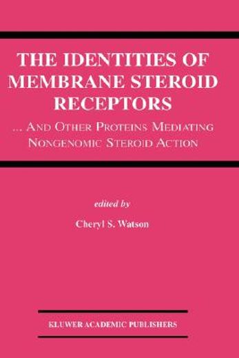 the identities of membrane steroid receptors