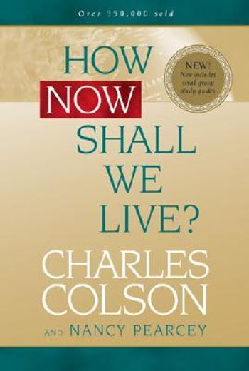 how now shall we live? (en Inglés)