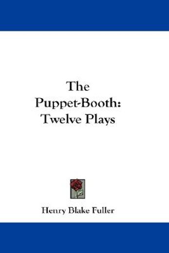 the puppet-booth,twelve plays