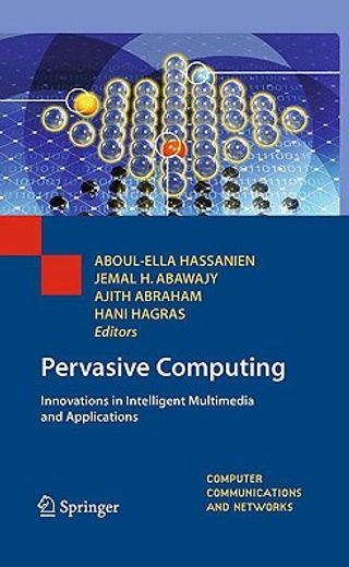 pervasive computing,innovations in intelligent multimedia and applications