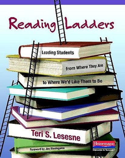 reading ladders,leading students from where they are to where we´d like them to be
