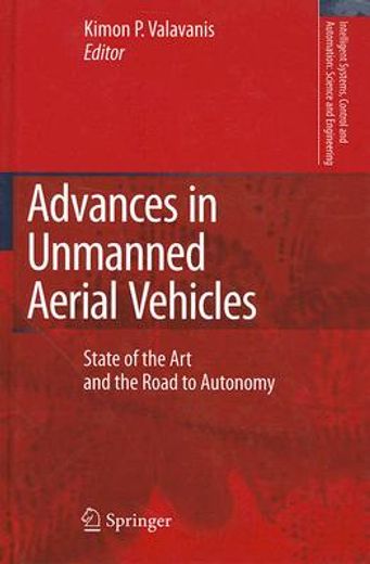advances in unmanned aerial vehicles,state of the art and the road to autonomy