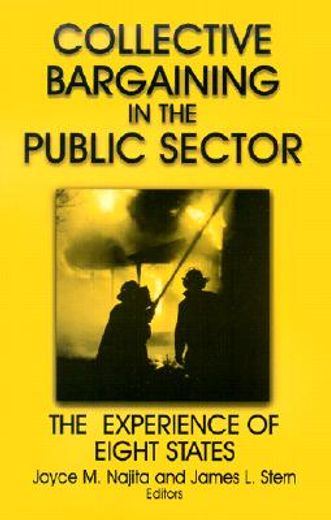 collective bargaining in the public sector,the experience of eight states