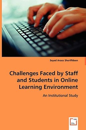 challenges faced by staff and students in online learning environment
