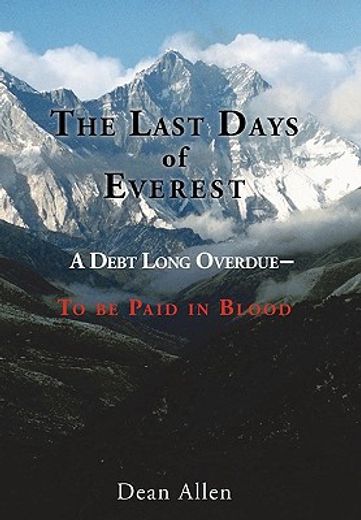 the last days of everest,a debt long overdue -- to be paid in blood
