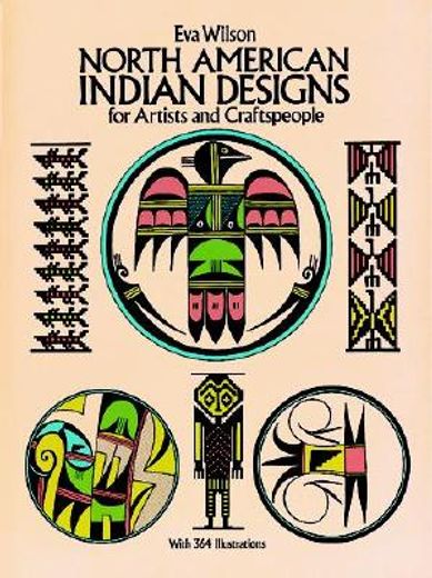 north american indian designs for artists and craftspeople (en Inglés)