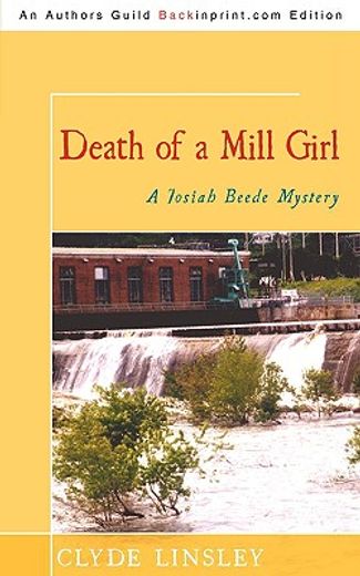 death of a mill girl,a josiah beede mystery