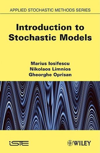 Introduction to Stochastic Models