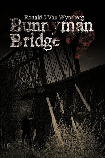 bunnyman bridge,a novel (en Inglés)
