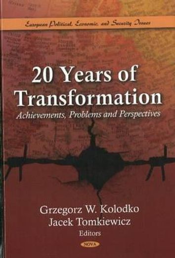 20 years of transformation,achievements, problems and perspectives