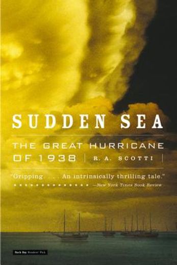sudden sea,the great hurricane of 1938