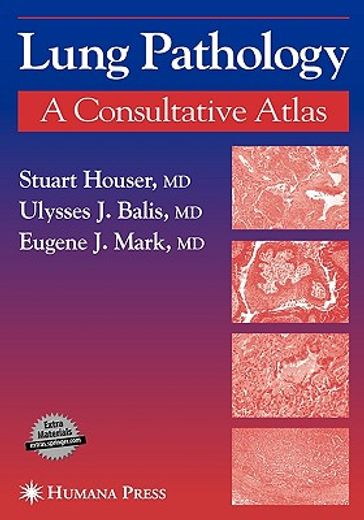 lung pathology a consultative atlas + cd