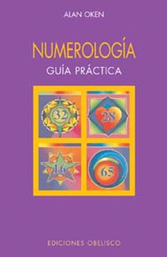 Numerologia Guia Practica (spanish Edition)