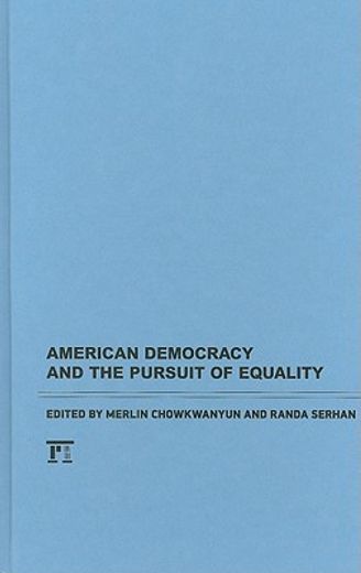 American Democracy and the Pursuit of Equality