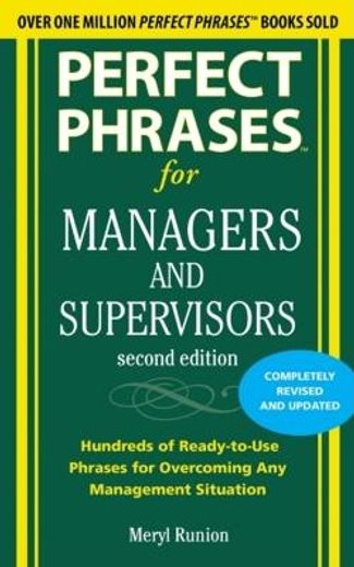 perfect phrases for managers and supervisors (en Inglés)
