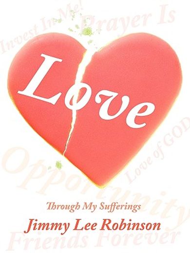 love,through my sufferings