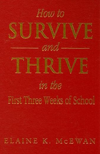 how to survive and thrive in the first three weeks of school