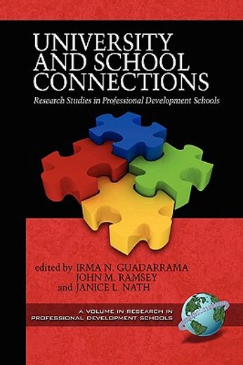 university and school connections: research studies in professional development schools (pb)
